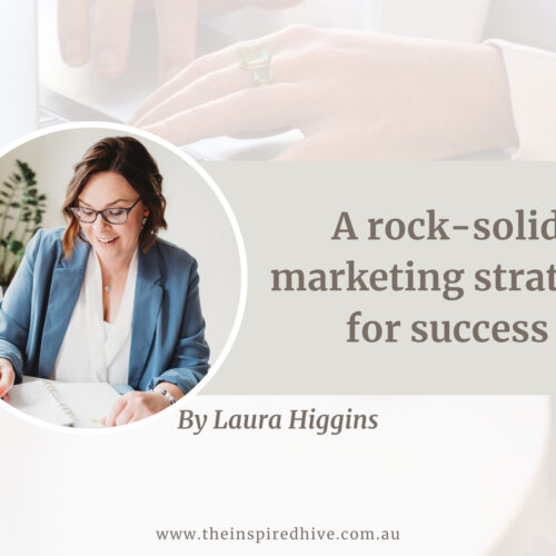 A rock-solid marketing strategy for success by Laura Higgins