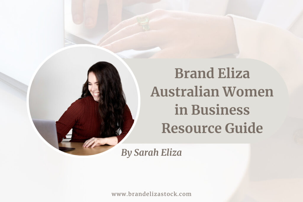 Resource Guide, Brand Eliza Australian Women in Business Resource Guide